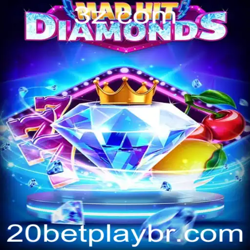 20Bet Brasil - MadHitDiamonds: A Nova Sensação dos Cassinos Online no 20Bet Brasil