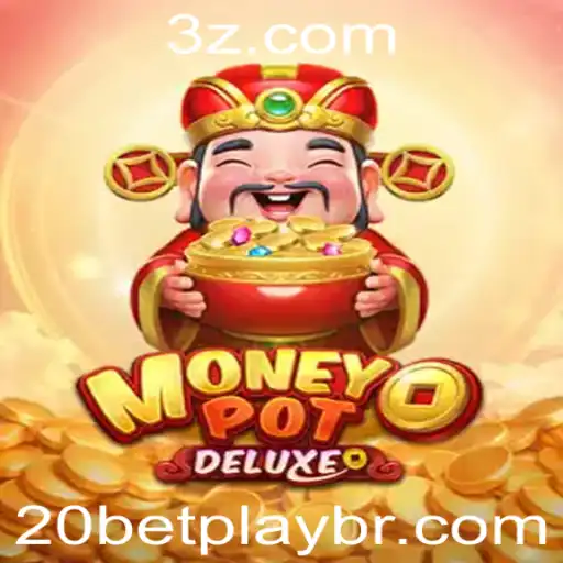 20Bet Brasil - Explorando o Mundo Empolgante de MoneyPotDELUXE no 20Bet Brasil